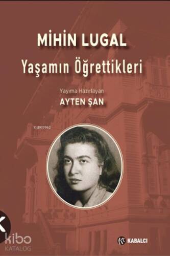 Mihin Lugal Yaşamın Öğrettikleri - 1