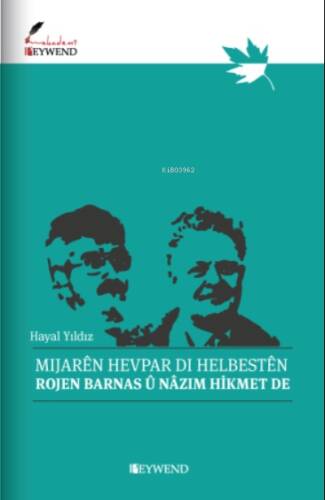 Mıjarên Hevpar Dı Helbestê???? N Rojen Barnas Û Nâzım Hikmet De - 1