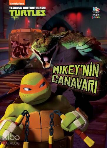 Mikey’nin Canavarı / Genç Mutant Ninja Kaplumbağalar - 1