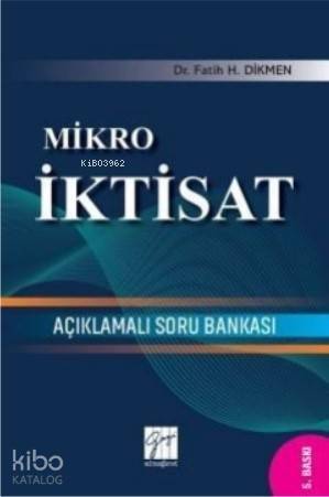 Mikro İktisat Açıklamalı Soru Bankası - 1