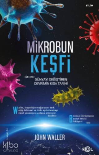 Mikrobun Keşfi –Dünyayı Değiştiren Devrimin Kısa Tarihi - 1