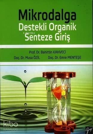 Mikrodalga - Destekli Organik Senteze Giriş - 1