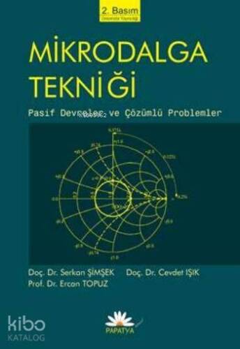 Mikrodalga Tekniği; Pasif Devreler ve Çözümlü Problemler - 1