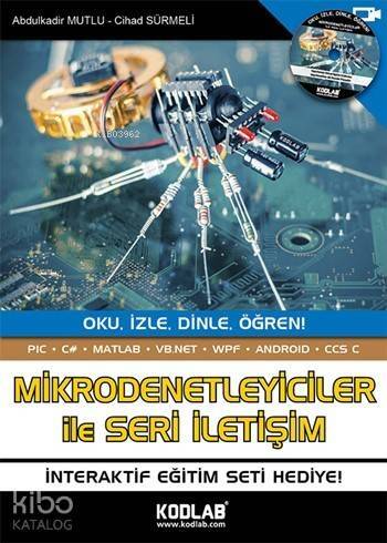 Mikrodenetleyiciler ile Seri İletişim; Oku, İzle, Dinle Öğren! - 1