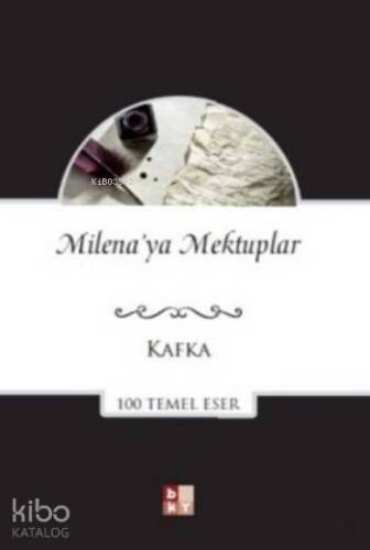 Milena'ya Mektuplar; 100 Temel Eser - 1