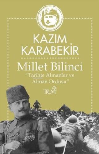 Millet Bilinci - Tarihte Almanlar ve Alman Ordusu - 1