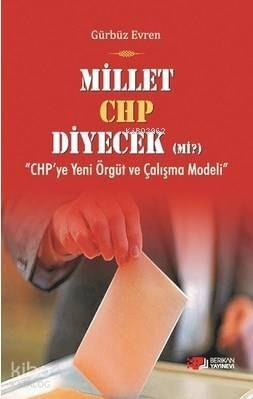 Millet CHP Diyecek Mi?; 