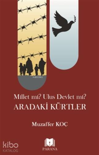 Millet mi? Ulus Devlet mi? Aradaki Kürtler - 1