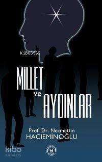 Millet ve Aydınlar - 1