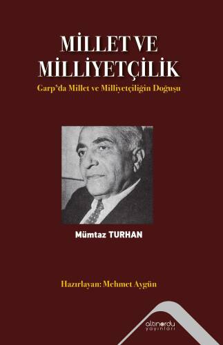 Millet ve Milliyetçilik ;Garp'da Millet ve Milliyetçiliğin Doğuşu - 1