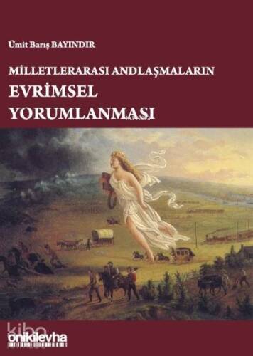 Milletlerarası Andlaşmaların Evrimsel Yorumlanması - 1