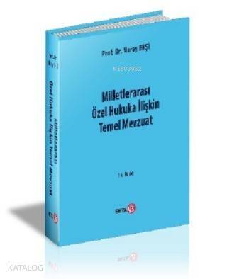 Milletlerarası Özel Hukuka İlişkin Temel Mevzuat - 1