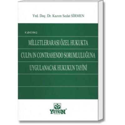 Milletlerarası Özel Hukukta Culpa in Contrahendo Sorumluluğuna Uygulanacak Hukukun Tayini - 1