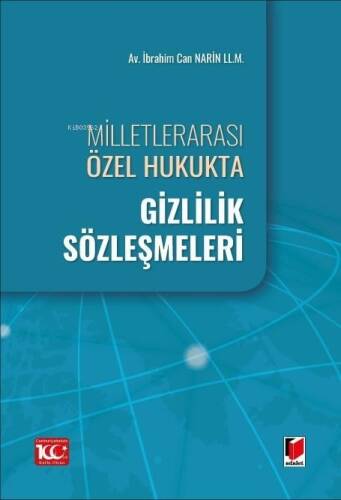 Milletlerarası Özel Hukukta Gizlilik Sözleşmeleri - 1