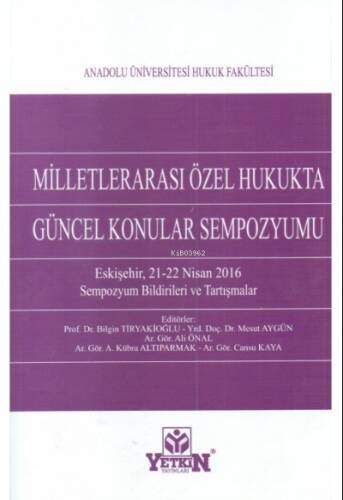 Milletlerarası Özel Hukukta Güncel Konular Sempozyumu - 1