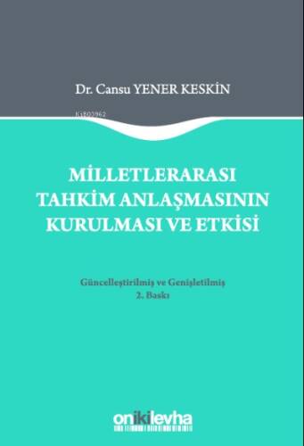 Milletlerarası Tahkim Anlaşmasının Kurulması ve Etkisi - 1