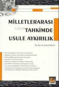 Milletlerarası Tahkimde Usule Aykırılık - 1