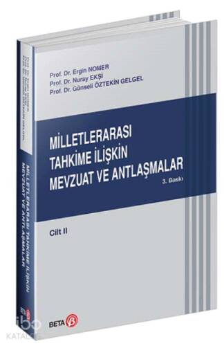 Milletlerarası Tahkime İlişkin Mevzuat ve Antlaşmalar - Cilt II - 1