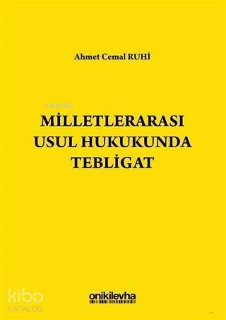 Milletlerarası Usul Hukukunda Tebligat - 1