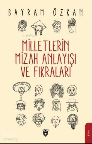 Milletlerin Mizah Anlayışı ve Fıkraları - 1