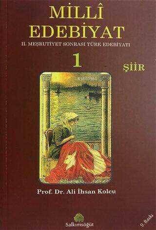 Milli Edebiyat 1 Şiir;II.Meşrutiyet Sonrası Türk Edebiyatı - 1