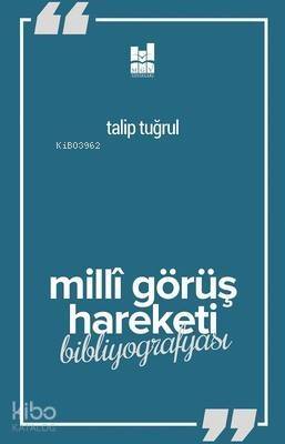 Milli Görüş Hareketi Bibliyografyası - 1