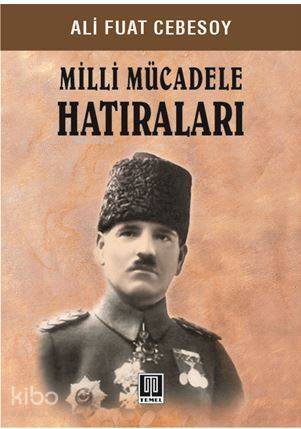 Milli Mücadele Hatıraları - 1