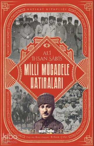 Milli Mücadele Hatıraları - 1