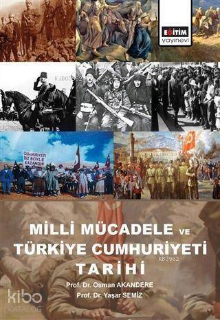 Milli Mücadele ve Türkiye Cumhuriyeti Tarihi - 1