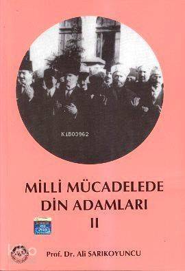 Milli Mücadelede Din Adamları 2 - 1