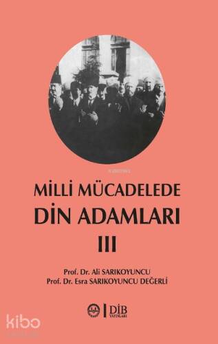 Milli Mücadelede Din Adamları 3 Cilt - 1