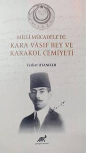 Milli Mücadelede Kara Vasıf Ve Karakol Cemiyeti - 1