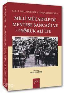 Milli Mücadelede Menteşe Sancağı ve Yörük Ali Efe; Milli Mücadele'de Aydın Cepheleri: 9 - 1