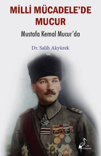 Milli Mücadele'de Mucur Mustafa Kemal Mucur'da - 1