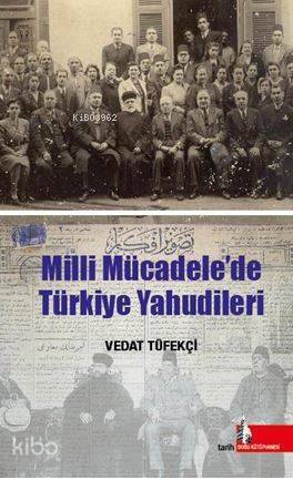 Milli Mücadelede Türkiye Yahudileri - 1