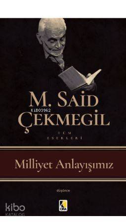 Milliyet Anlayışımız - 1