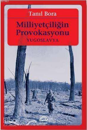 Milliyetçiliğin Provokasyonu / Yugoslavya - 1