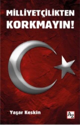 Milliyetçilikten Korkmayın! - 1