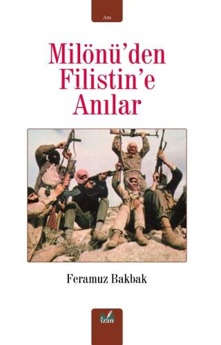 Milönü'den Filistin'e Anılar - 1