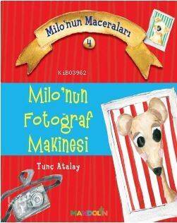 Milonun Maceraları 4; Milo'nun Fotoğraf Makinesi - 1