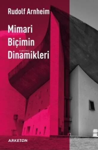 Mimari Biçimin Dinamikleri - 1