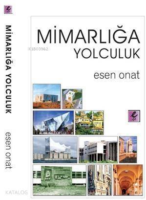 Mimarlığa Yolculuk - 1