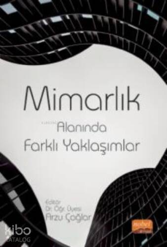 Mimarlık Alanında Farklı Yaklaşımlar - 1