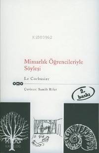 Mimarlık Öğrencileriyle Söyleşi - 1