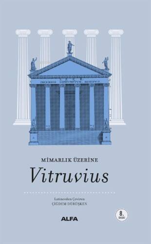 Mimarlık Üzerine; Vitruvius - 1