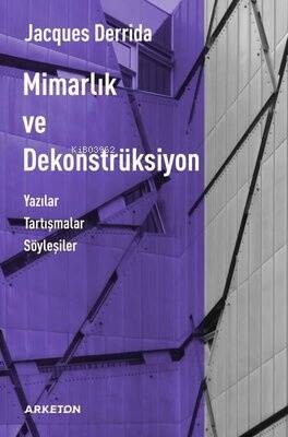 Mimarlık ve Dekonstrüksiyon - 1