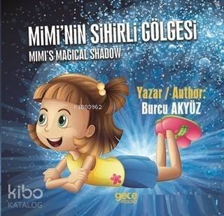 Mimi'nin Sihirli Gölgesi - 1