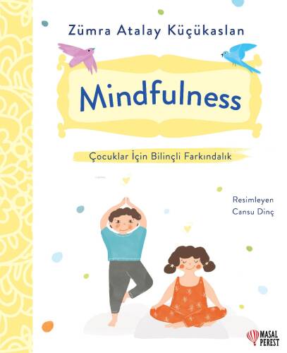 Mindfulness Çocuklar İçin Bilinçli Farkındalık - 1