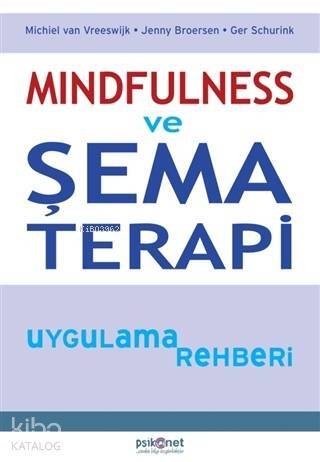 Mindfulness ve Şema Terapi Uygulama Rehberi - 1