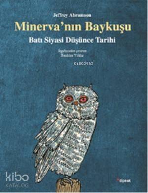 Minerva'nın Baykuşu; Batı Siyasi Düşünce Tarihi - 1